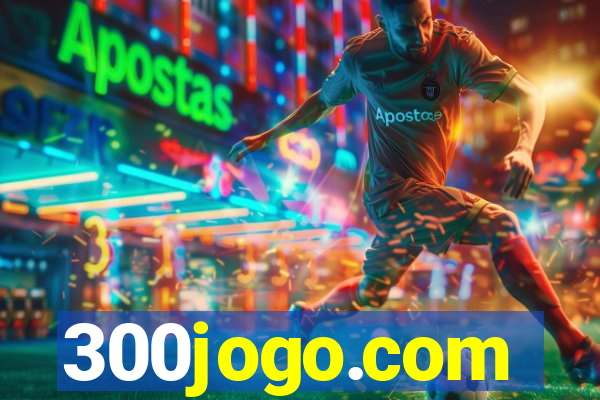 300jogo.com