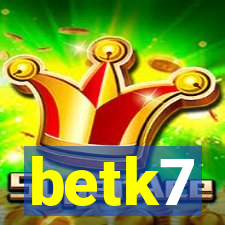 betk7