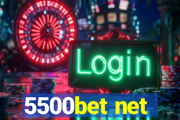 5500bet net