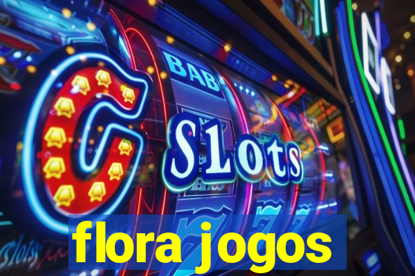 flora jogos