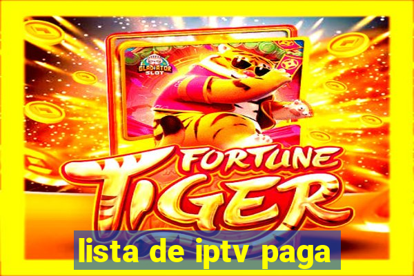 lista de iptv paga