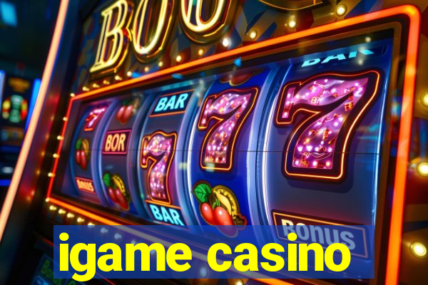 igame casino