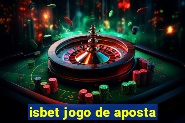 isbet jogo de aposta