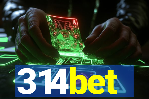 314bet