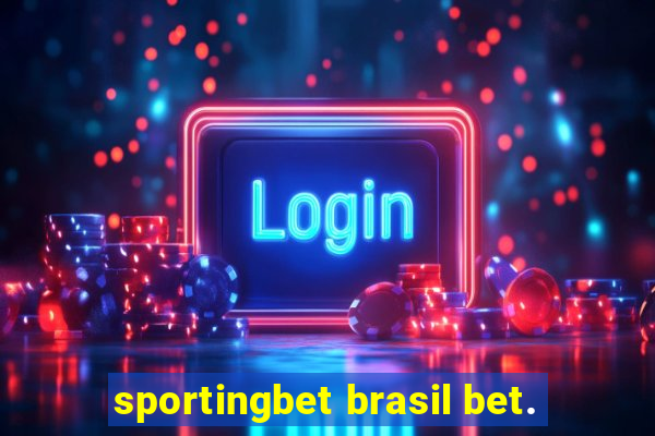 sportingbet brasil bet.