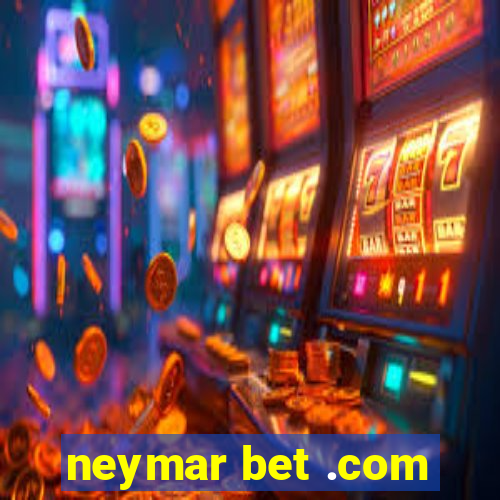 neymar bet .com