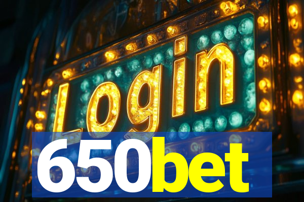 650bet