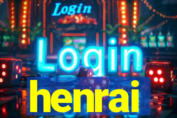 henrai