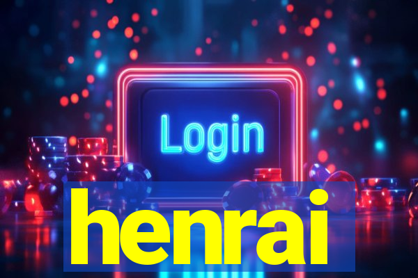 henrai