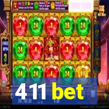 411 bet