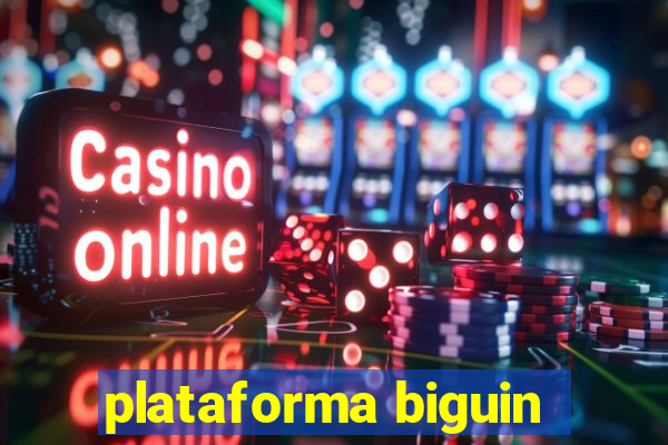 plataforma biguin