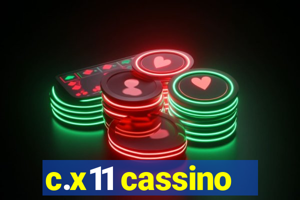 c.x11 cassino