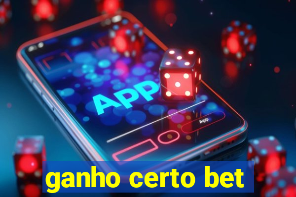 ganho certo bet