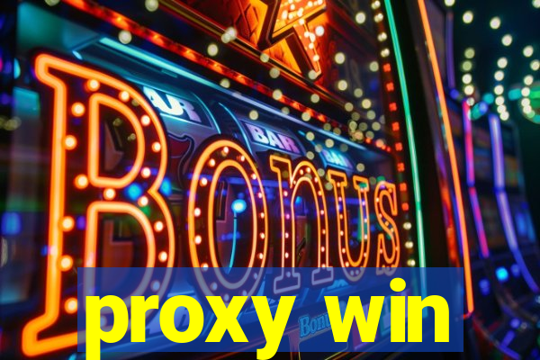 proxy win