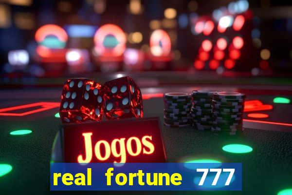 real fortune 777 paga mesmo