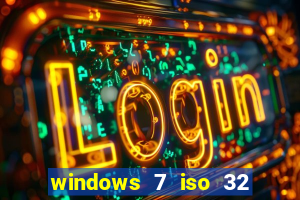 windows 7 iso 32 bits pt-br download