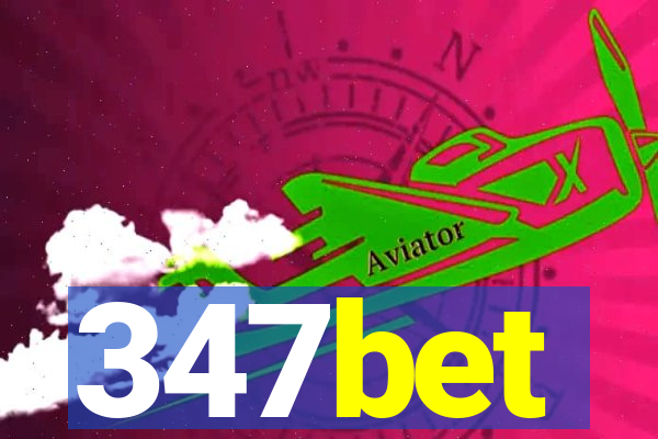 347bet