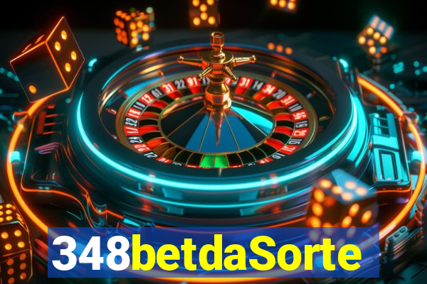 348betdaSorte