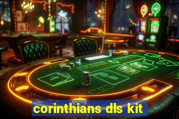 corinthians dls kit