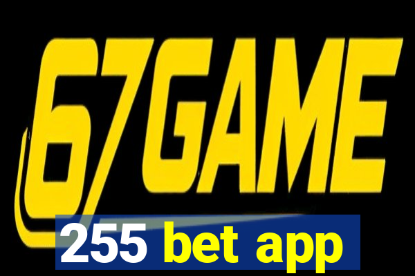 255 bet app