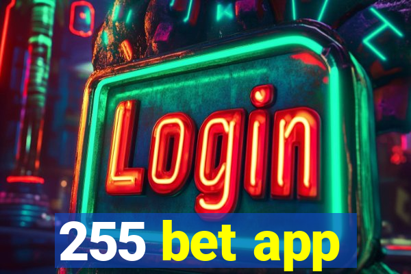 255 bet app