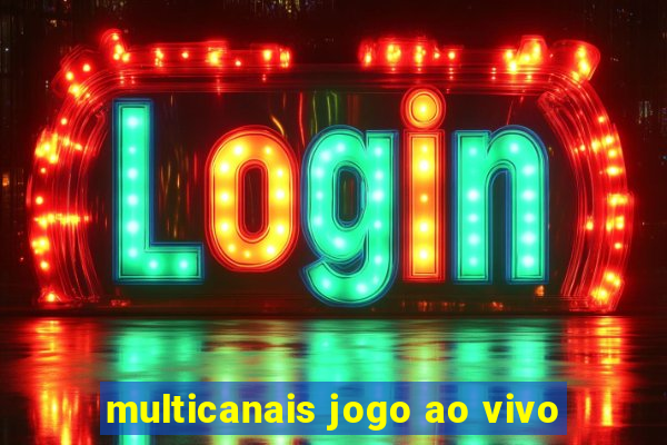 multicanais jogo ao vivo