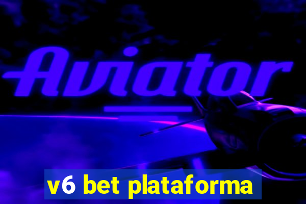 v6 bet plataforma