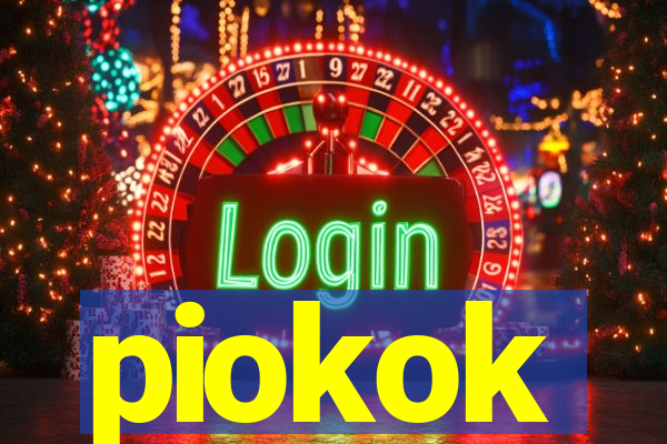 piokok