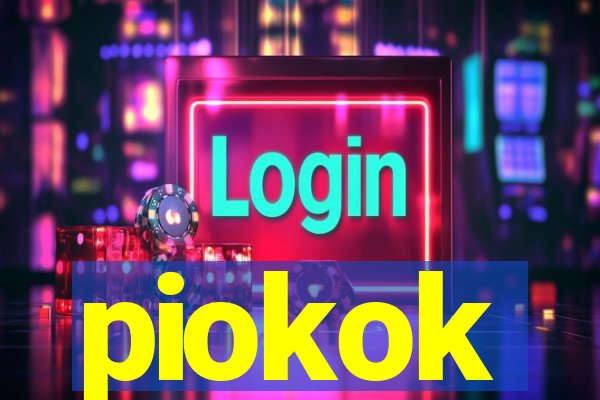 piokok