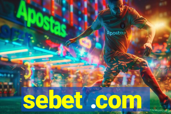 sebet .com