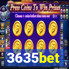 3635bet