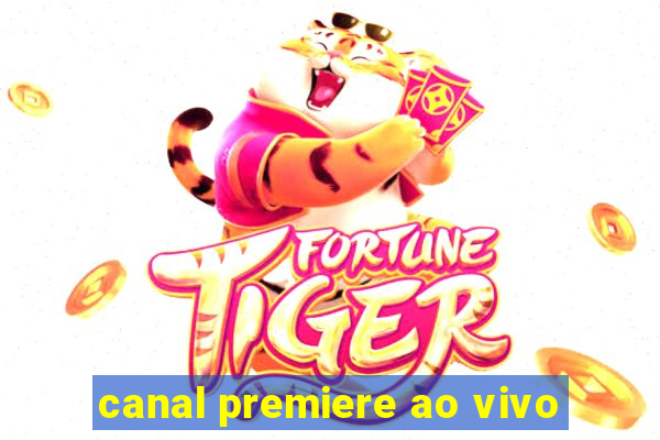 canal premiere ao vivo