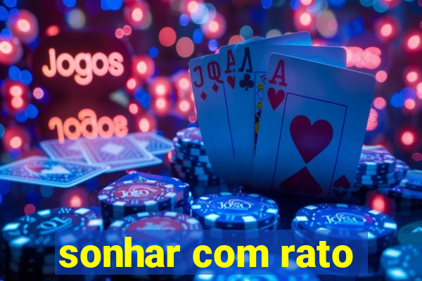 sonhar com rato