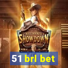 51 brl bet