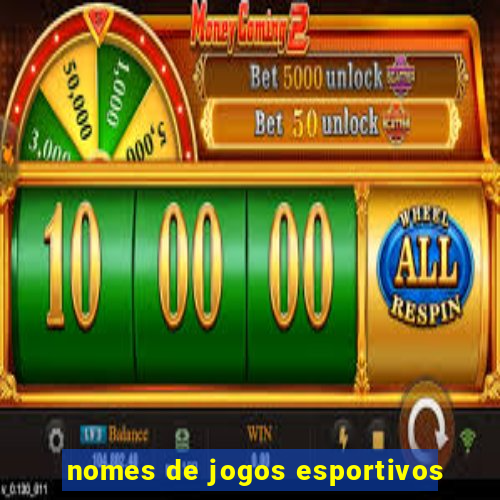 nomes de jogos esportivos