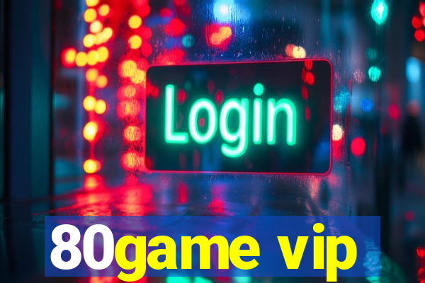 80game vip