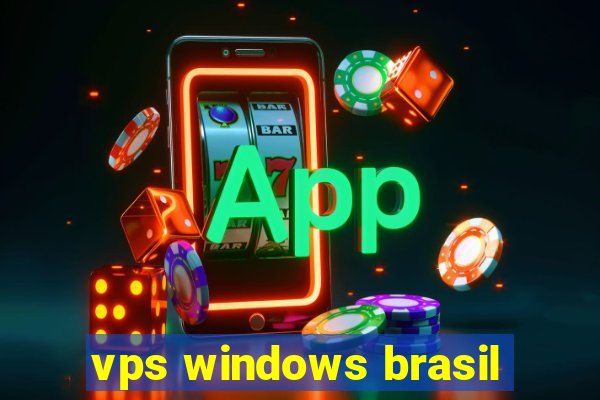 vps windows brasil