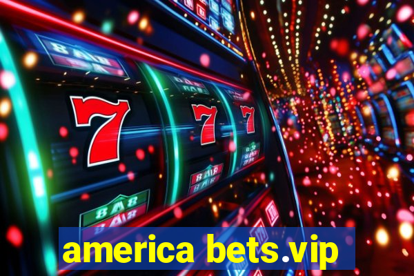 america bets.vip