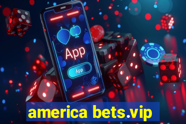 america bets.vip