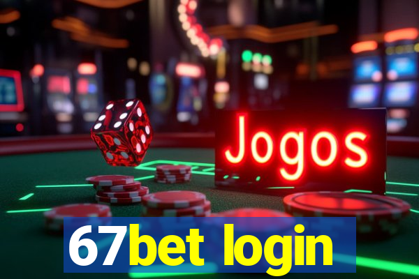 67bet login