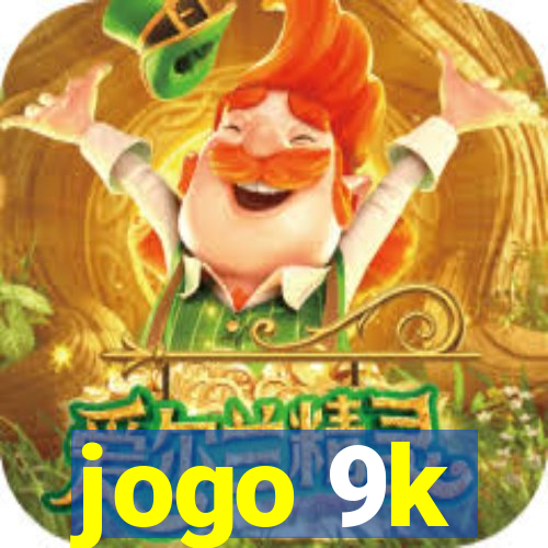 jogo 9k