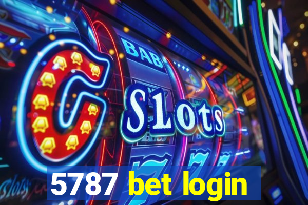 5787 bet login