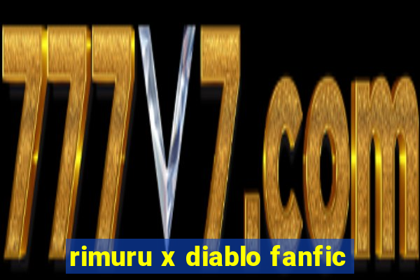 rimuru x diablo fanfic