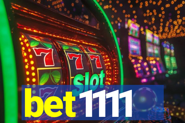 bet1111