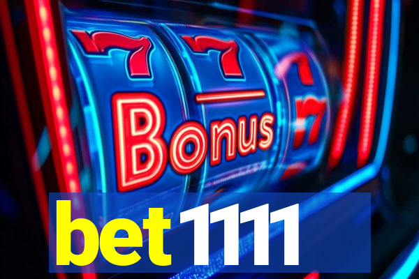 bet1111