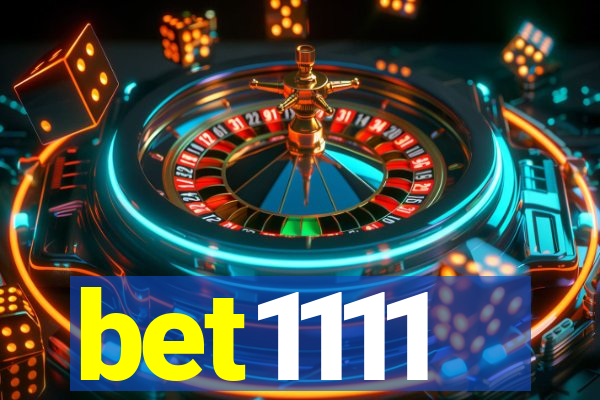 bet1111