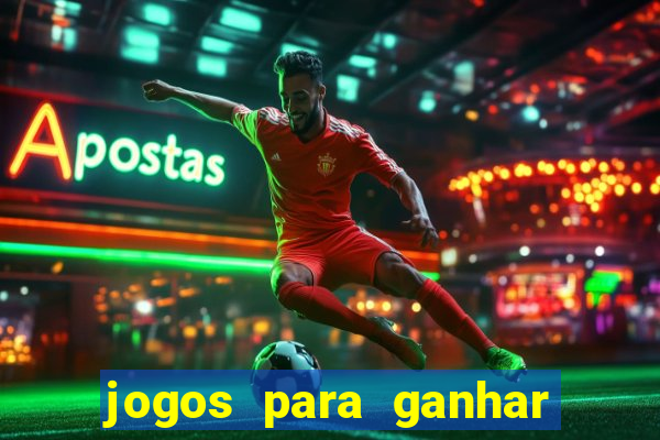 jogos para ganhar dinheiro sem pagar nada