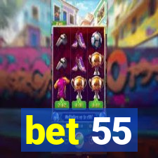 bet 55