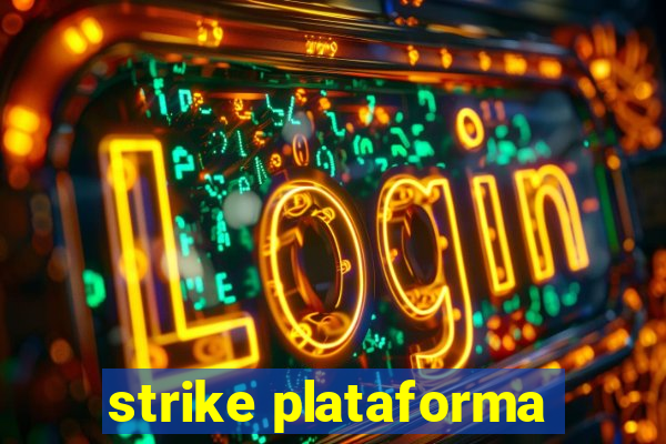 strike plataforma