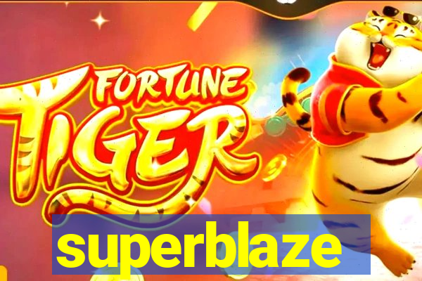 superblaze